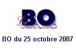 Lire le texte du BO du 25 octobre 2007